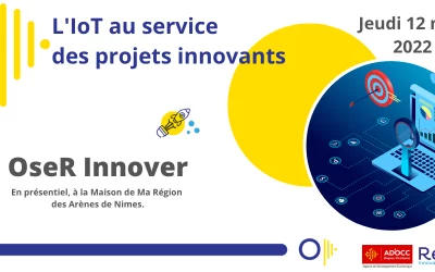 OseR Innover dans le Gard - Les objets connectés (IoT) - AD'OCC