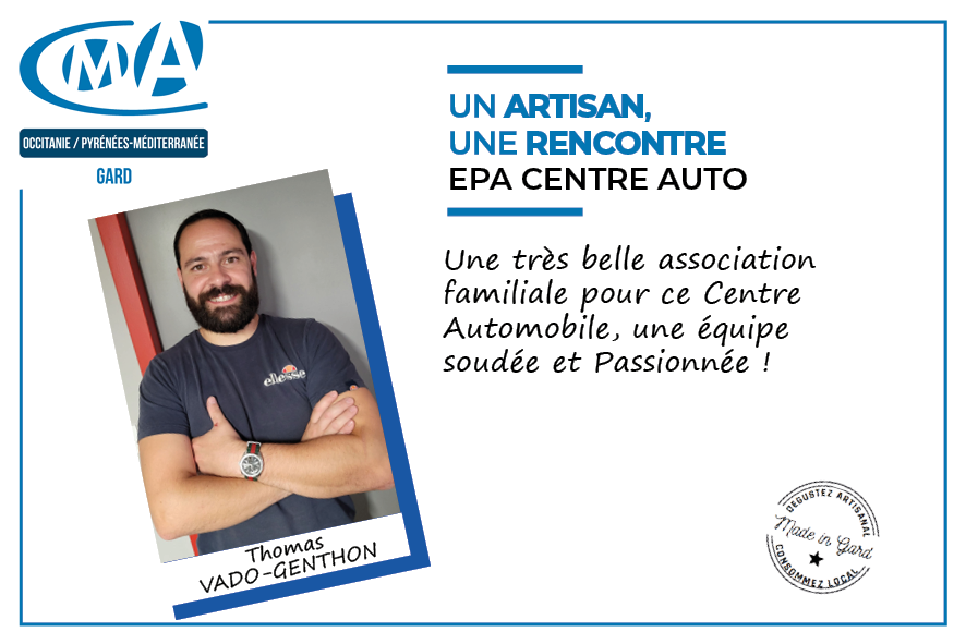 Un artisan, une rencontre: epa centre auto