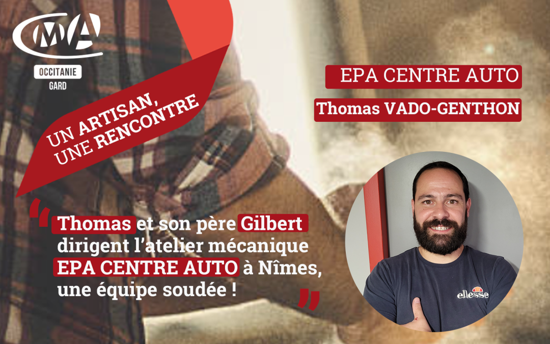 Un artisan, une rencontre: epa centre auto