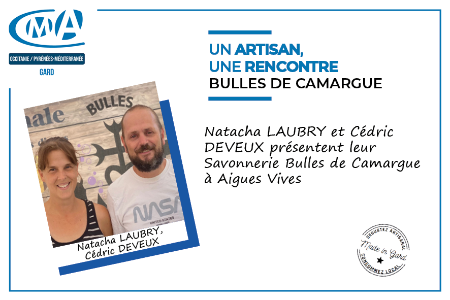 Un artisan, une rencontre : Savonnerie Bulle de Camargue