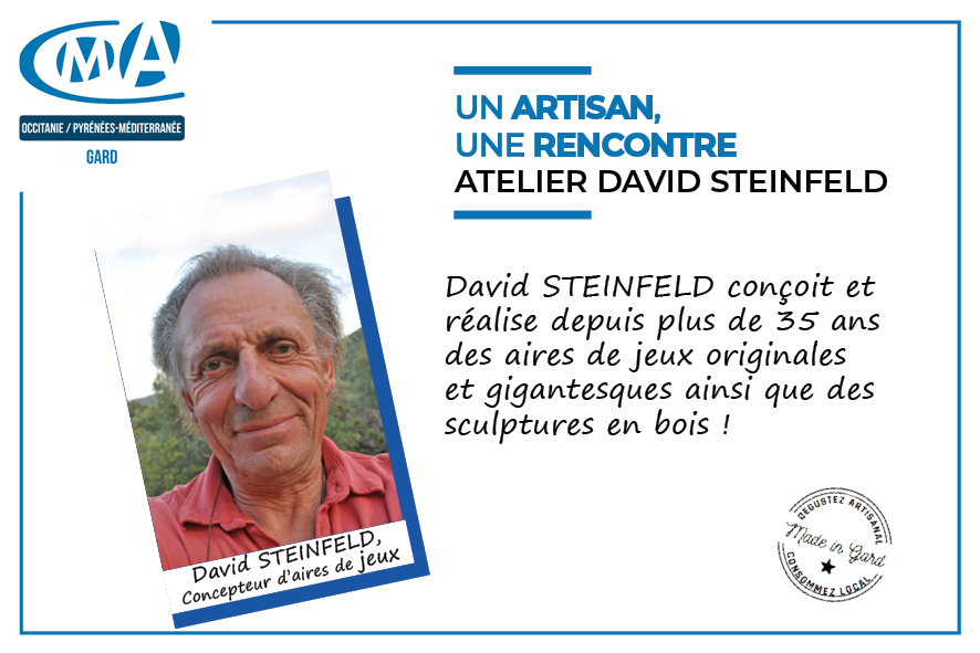 Un artisan, une rencontre : ATELIER DAVID STEINFELD