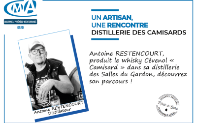 Un artisan une rencontre distillerie des Camisards
