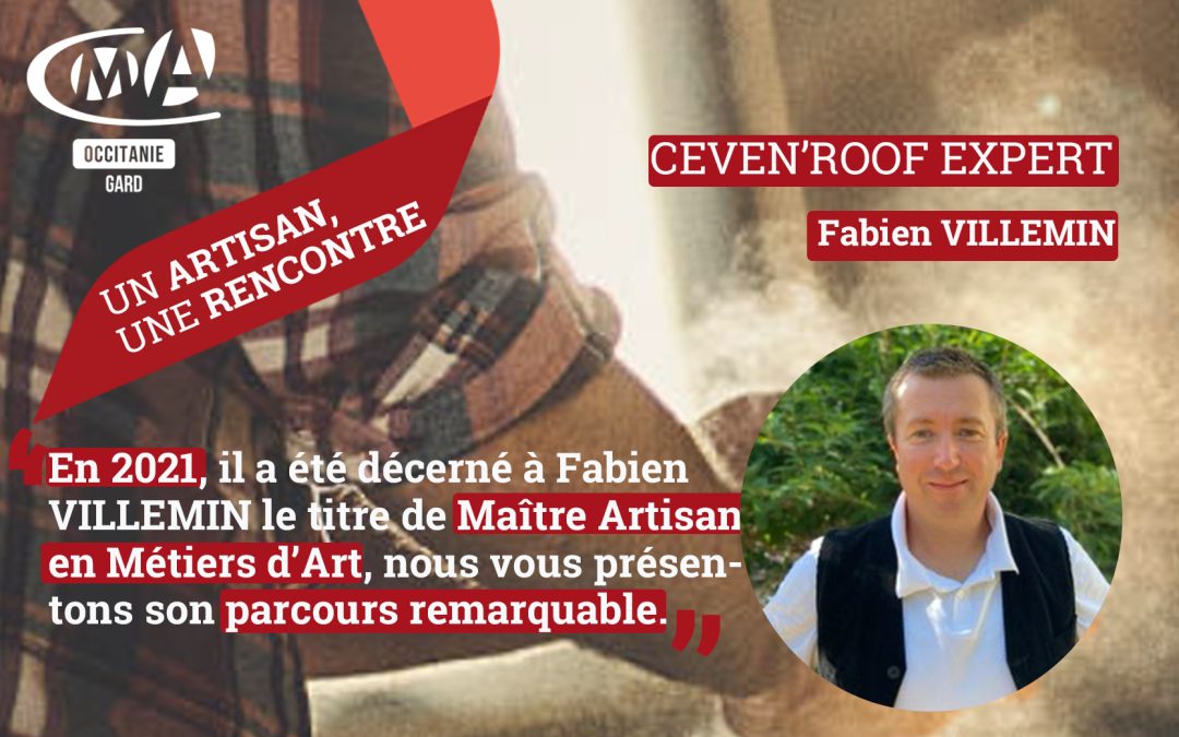 Un artisan, une rencontre : Fabien VILLEMIN
