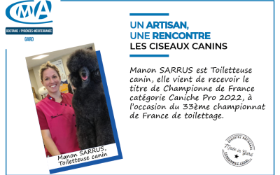 LES CISEAUX CANINS Mme Manon SARRUS Un artisan une rencontre