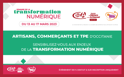Pour la première fois, la CMA Occitanie est associée à La Mêlée pour la « Semaine de la Transformation numérique », du 13 au 17 mars 2023.