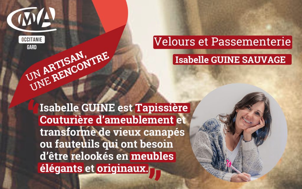 VELOURS ET PASSEMENTERIE
Mme Isabelle GUINE SAUVAGE
