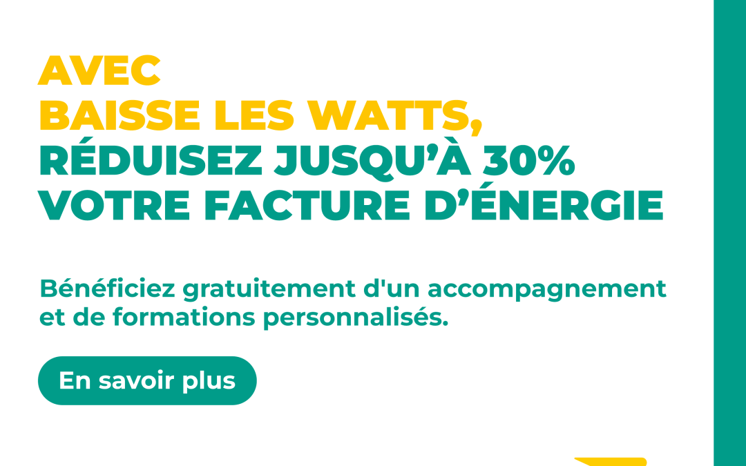 Baisse les Watts