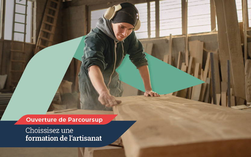 Ouverture des vœux : Les formations de l’artisanat sont aussi sur Parcoursup !