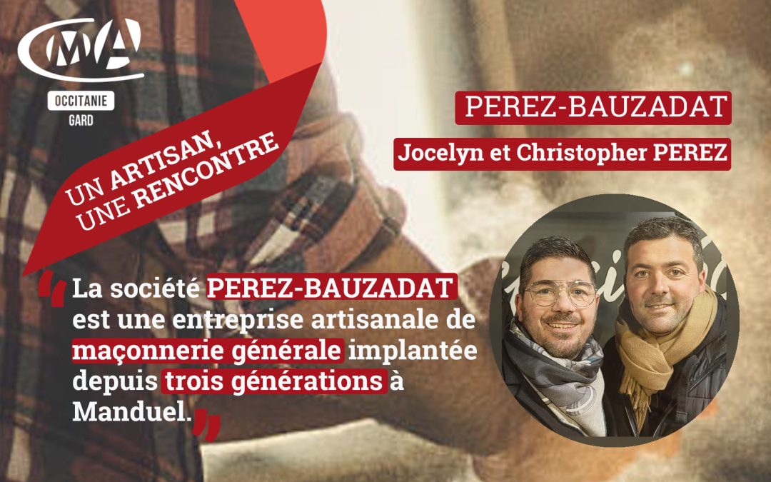 Un artisan une rencontre: Jocelyn et Christopher PEREZ