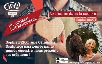 Un artisan une rencontre: Sophie BRIOT