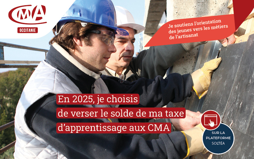 Taxe d’apprentissage 2025 : fléchez votre solde vers l’artisanat avec la CMA du Gard