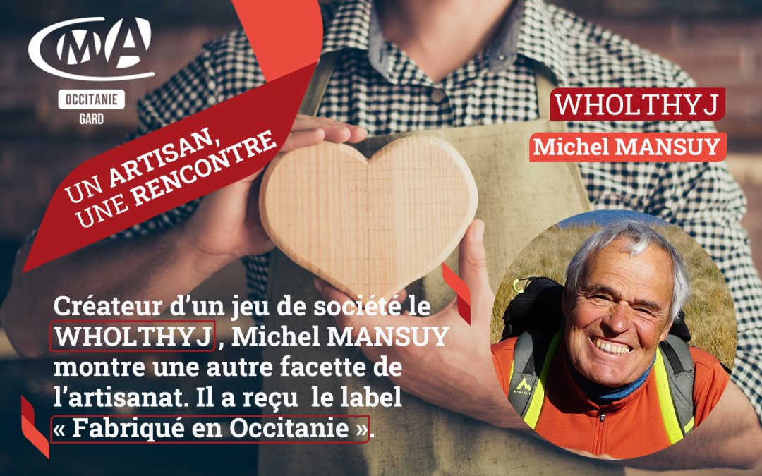 Un artisan une rencontre : WHOLTHYJ