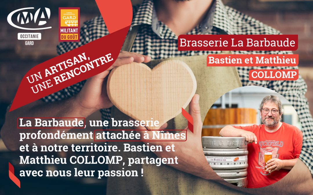 Un artisan une rencontre : brasserie La Barbaude 