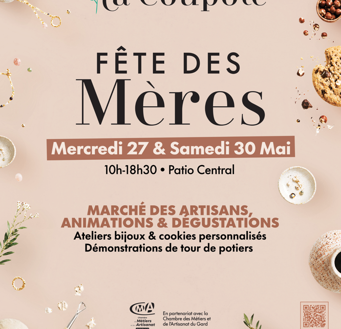 Fête des Mères 27 & 30 mai à la coupole