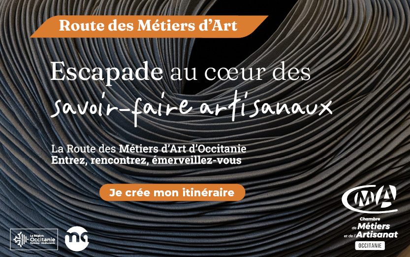 Cet été, prenez la Route des Métiers d’Art d’Occitanie ! 