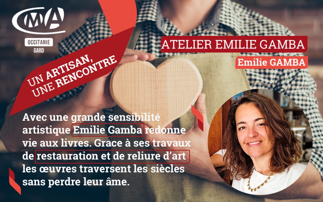Un artisan une rencontre : ATELIER EMILIE GAMBA